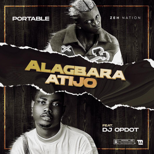 Alagbara Atijo (Explicit)