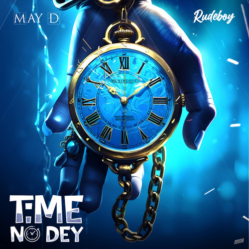 Time No Dey (Explicit)