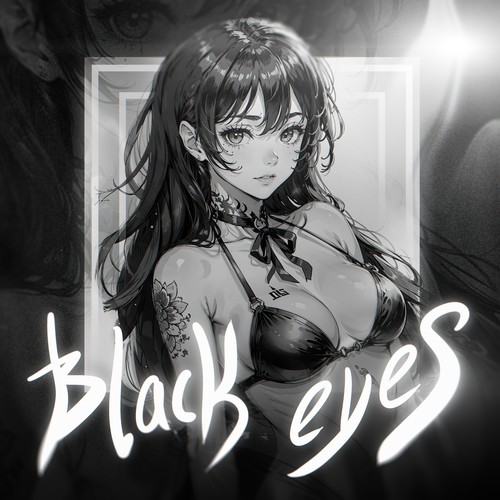 BLACK EYES (Explicit)