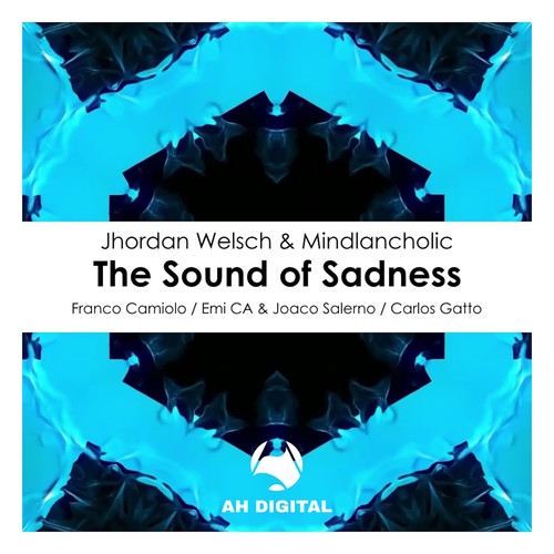 The Sound of Sadness (Franco Camiolo Remix)