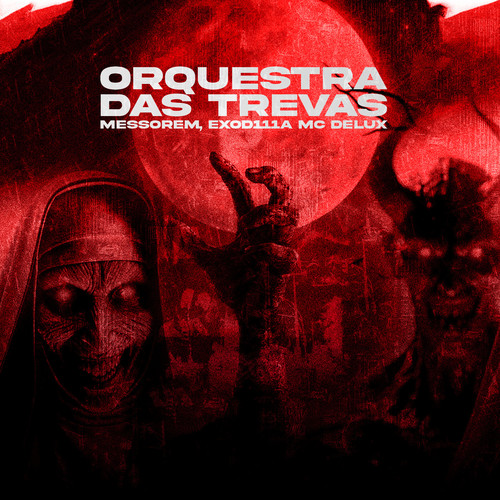 Orquestra das Trevas (Explicit)