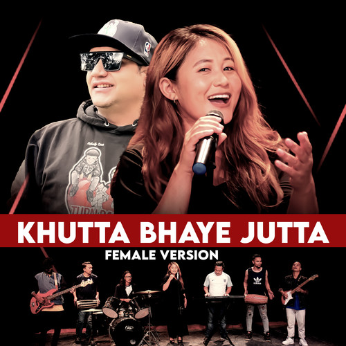 Khutta Bhaye Jutta (Female Version)