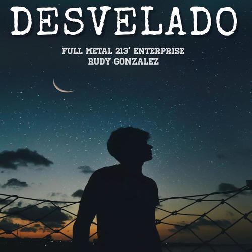 Desvelado (feat. Rudy González) [Explicit]