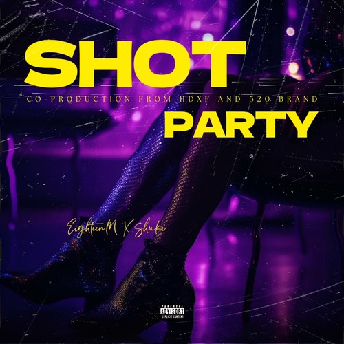 Shot Party