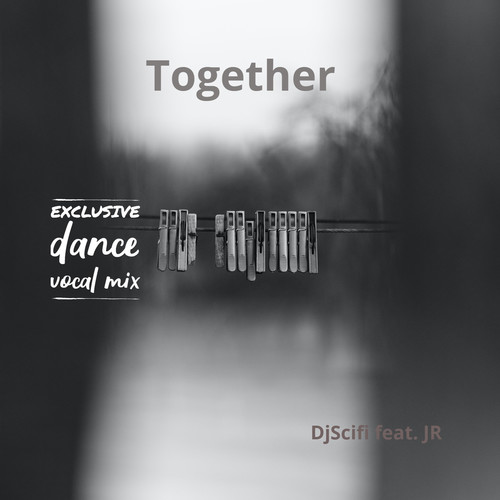 Together (Exclusive Dance Vocal Mix)