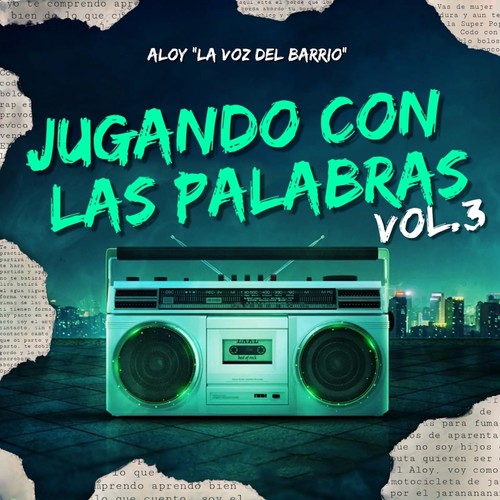 Jugando con las palabras Vol.3 (Explicit)