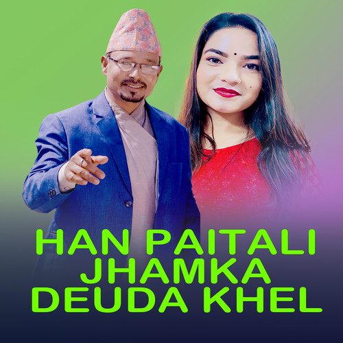 Han Paitali Jhamka Deuda Khel