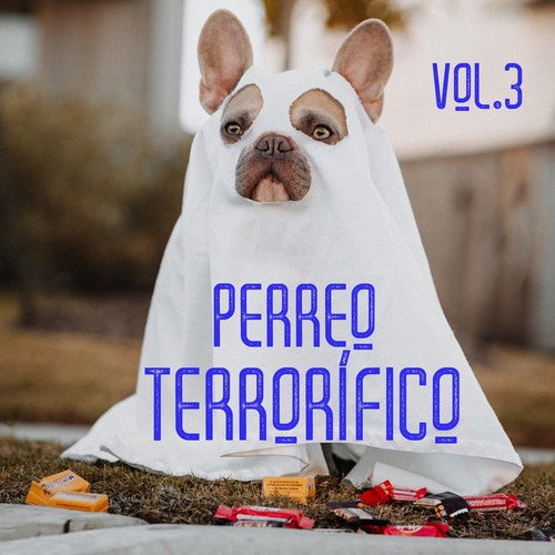 Perreo, Halloween, Lego! Vol. 3 (Explicit)