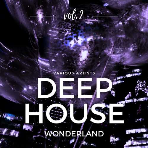 Deep-House Wonderland, Vol. 2 (Explicit)