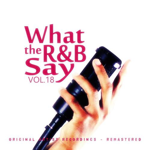 What the R&B Say Vol.18