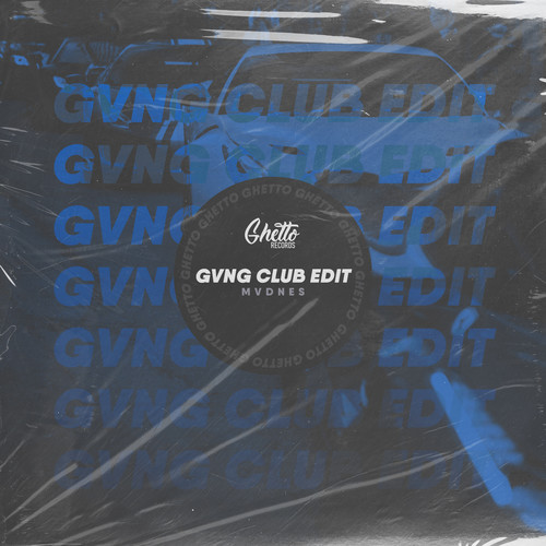 GVNG (Club Edit)