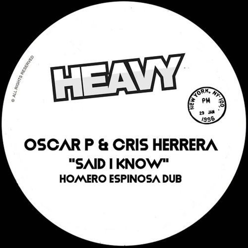 Said I Know (Homero Espinosa Dub)