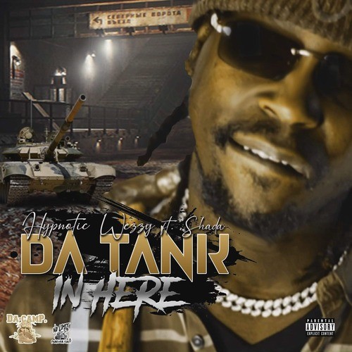 Da Tank In Here (Explicit)