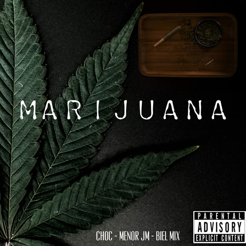 Mari Juana (Explicit)