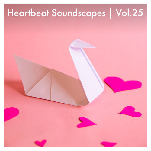 Heartbeat Soundscapes, Vol. 25