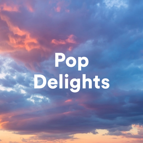 Pop Delights (Explicit)