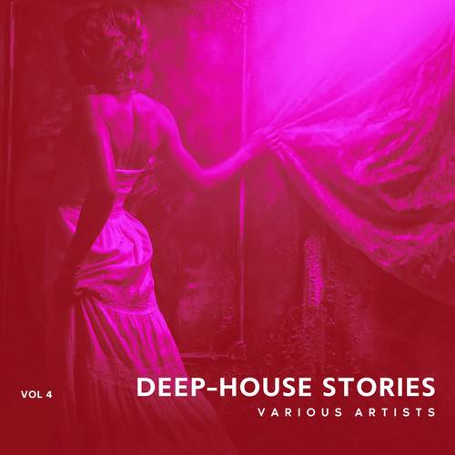 Deep-House Stories, Vol. 4 (Explicit)