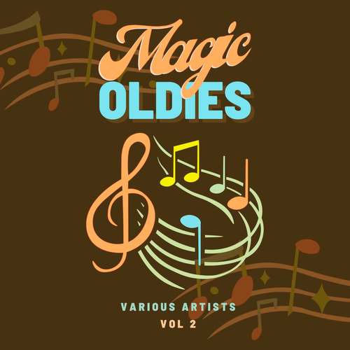 Magic Oldies, Vol. 2 (Explicit)