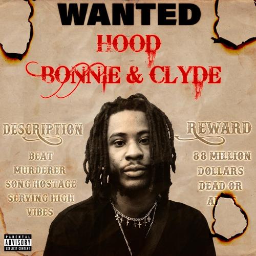 Hood Bonnie Clyde (Explicit)