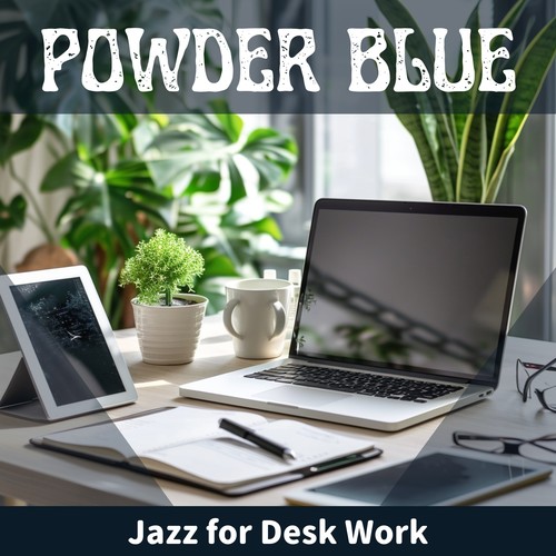 Jazz for Desk Work