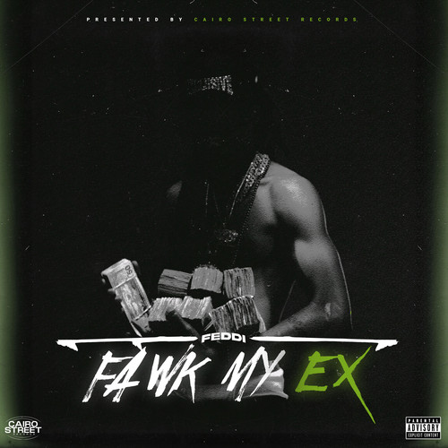 Fawk My Ex (Explicit)