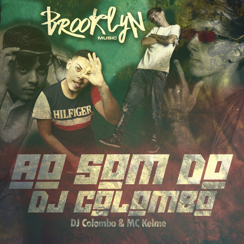 Ao Som do Dj Colombo (Explicit)