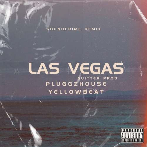 Las Vegas (Remix Soudcrime) [Explicit]