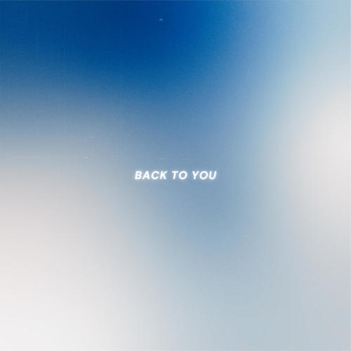 Back to You