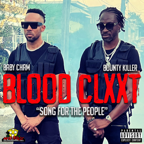 Blood Clxxt (Song for the People) [Explicit]