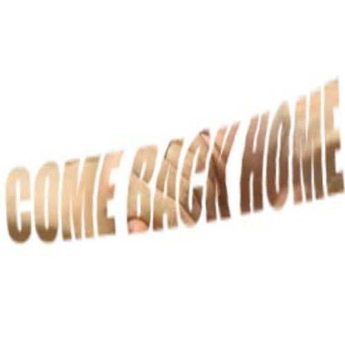 Come Back Home