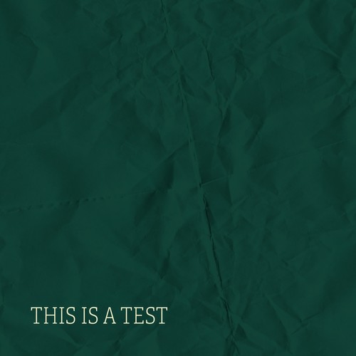 This Is A Test