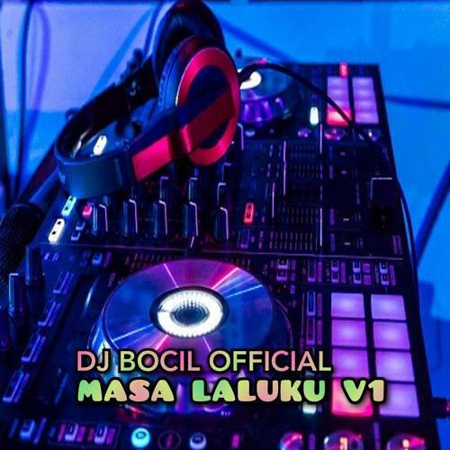 DJ Masa laluku V1