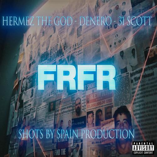 Hermez The God FrFr (feat. Denero & 31 Scott) [Explicit]