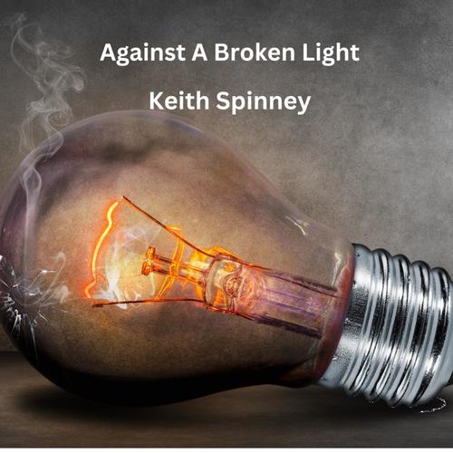 Against A Broken Light