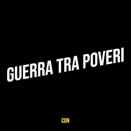 GUERRA TRA POVERI (Explicit)