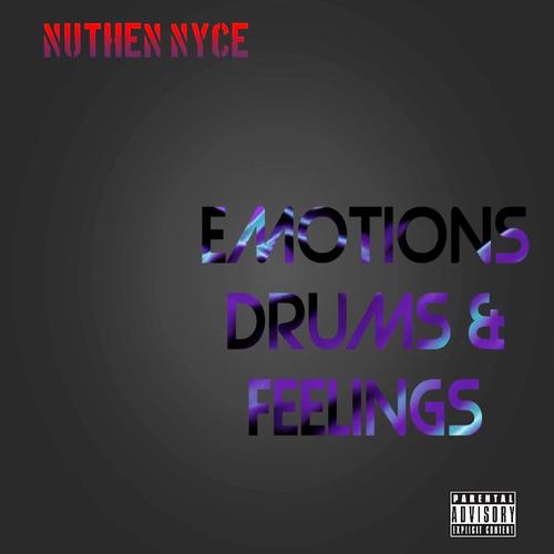 Emotions Drums & Feelings (Explicit)