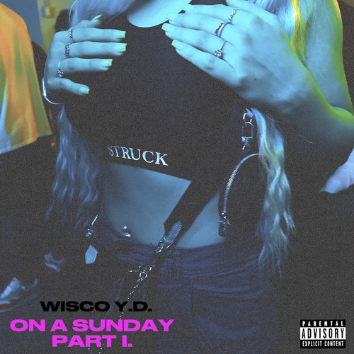 On a Sunday, Pt. 1 (Explicit)