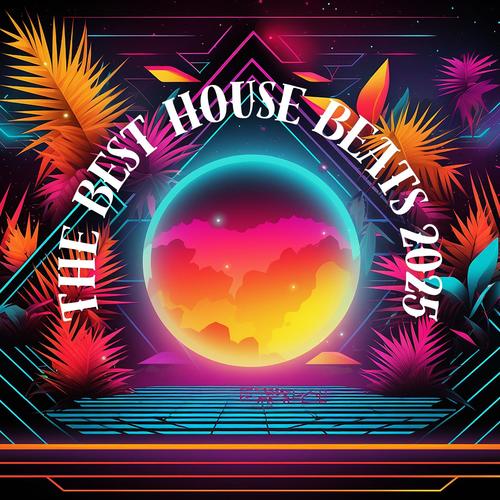 The Best House Music 2025
