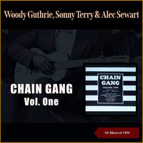 Chain Gang - Volumes 1 (10'' Album of 1954)