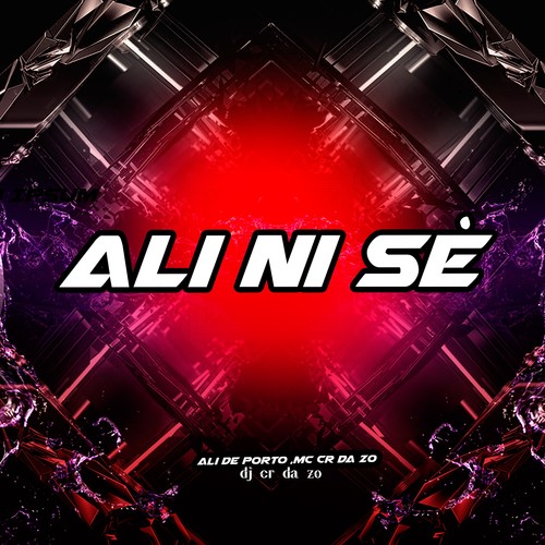 ALI NI SÈ (Explicit)