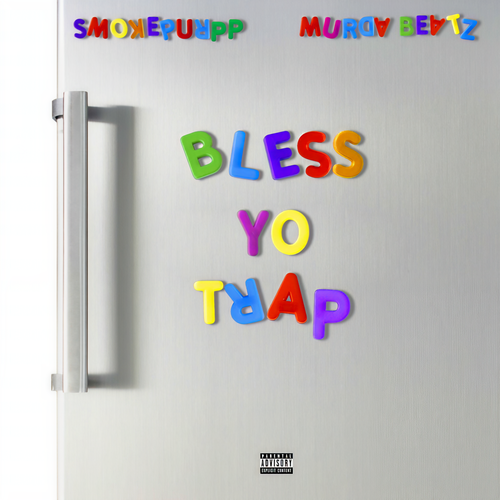 Bless Yo Trap (Explicit)