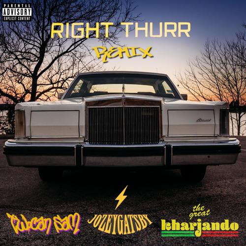 Right Thurr (Remix) [Explicit]