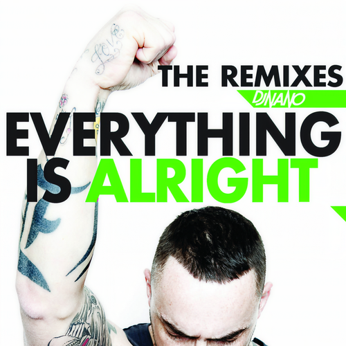Everything Is Alright (The Remixes)