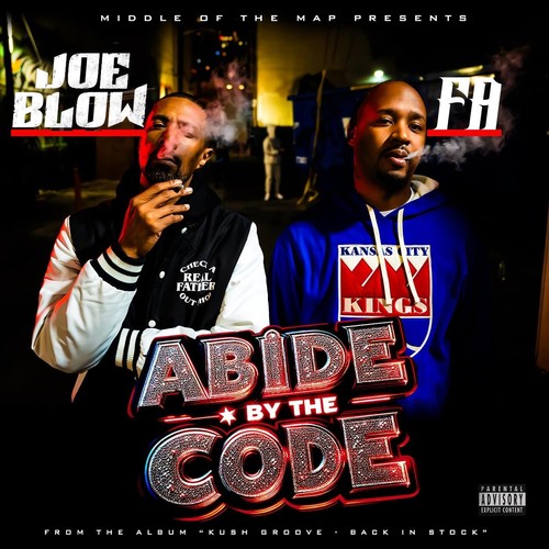 Abide By The Code (feat. Joe Blow) [Explicit]