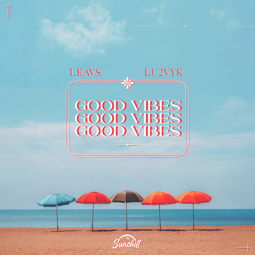 Good Vibes