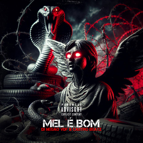 Mel é bom (Explicit)