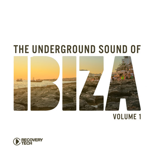 The Underground Sound of Ibiza, Vol. 1