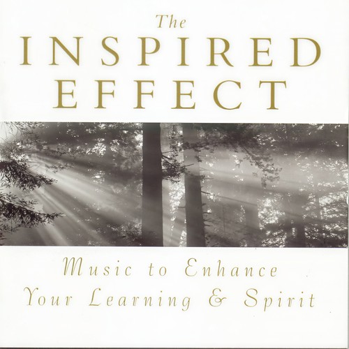 The Inspired Effect Music to Enhance Your Learning and Spirit