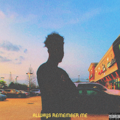 Always Remember Me (Explicit)