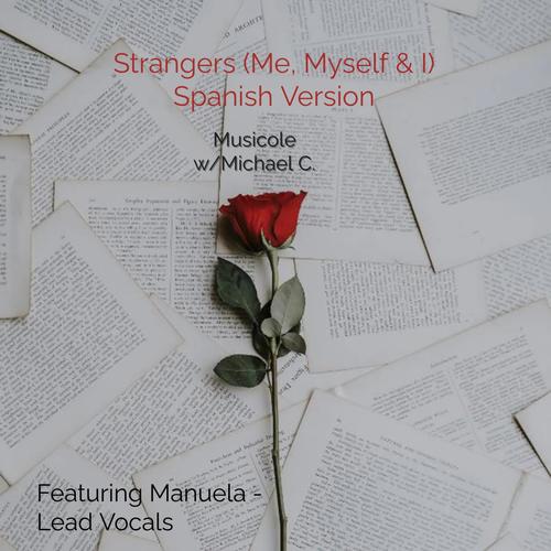 Strangers (Me, Myself & I) Spanish